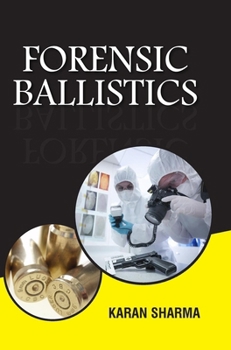 Hardcover Forensic Ballistics Book