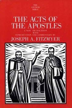 Acts of the Apostles - Book  of the Anchor Yale Bible Commentaries