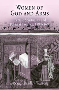 Hardcover Women of God and Arms: Female Spirituality and Political Conflict, 138-16 Book