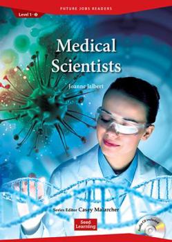 Perfect Paperback Future Jobs Readers: Medical Scientists Book