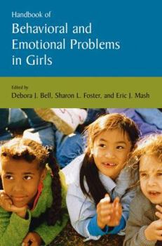 Hardcover Handbook of Behavioral and Emotional Problems in Girls Book