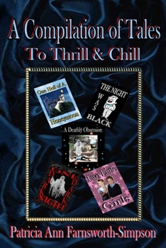 Paperback A Compilation of Tales To Thrill & Chill Book