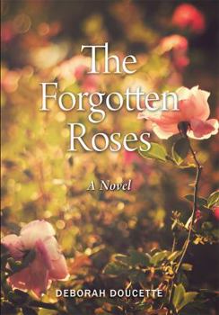Paperback The Forgotten Roses Book