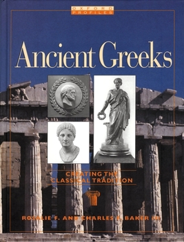 Hardcover Ancient Greeks: Creating the Classical Tradition Book