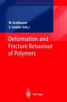 Hardcover Deformation and Fracture Behaviour of Polymers Book