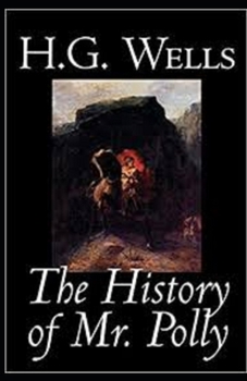 The History of Mr Polly Illustrated