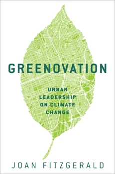 Hardcover Greenovation: Urban Leadership on Climate Change Book