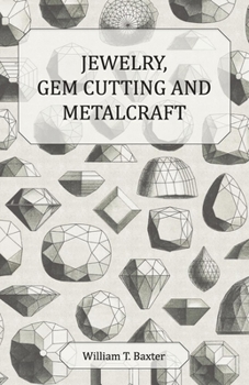 Hardcover Jewelry, Gem Cutting and Metalcraft Book
