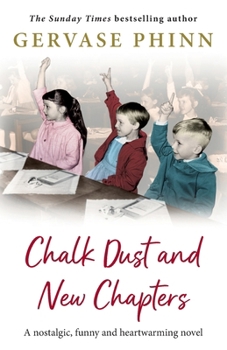 Paperback Chalk Dust and New Chapters Book