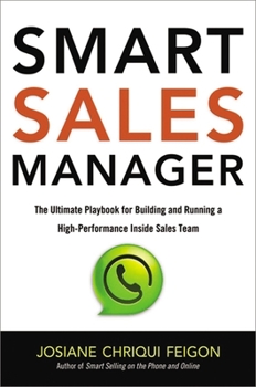 Paperback Smart Sales Manager: The Ultimate Playbook for Building and Running a High-Performance Inside Sales Team Book