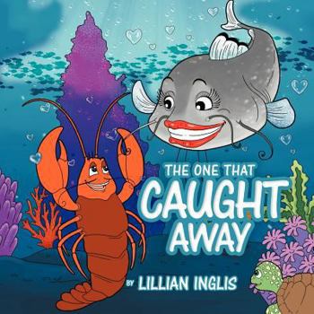 Paperback The One That Caught Away Book