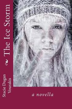 Paperback The Ice Storm: A Novella Book