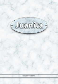 Juanita - Lined Notebook: College Ruled Blank Pages Plus Extra Date Neutral Calendar (12 Months) and Notepad Sketch Designs. Cover Print White Marble ... with Silver-Imitating Name Illustration.