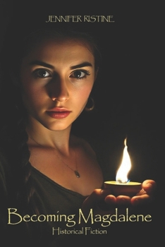 Paperback Becoming Magdalene: Historical Fiction Book