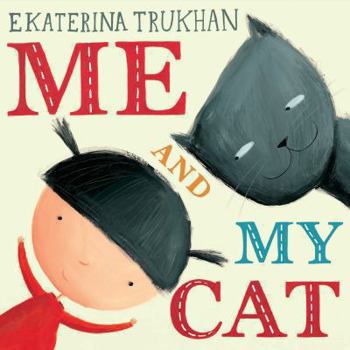 Hardcover Me and My Cat. by Ekaterina Trukhan Book