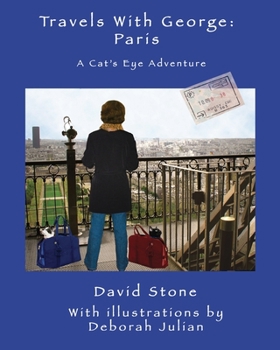 Paperback Travels With George: Paris: A Cat's Eye Adventure Book