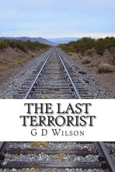 Paperback The Last Terrorist Book