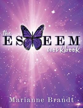 Paperback The E.S.T.E.E.M. Workbook Book