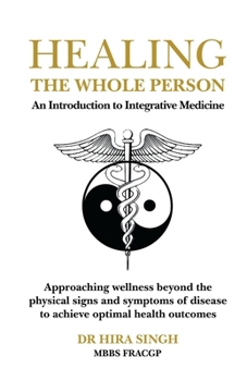 Paperback Healing the Whole Person: An Introduction to Integrative Medicine Book