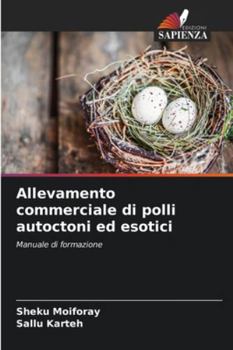 Paperback Allevamento commerciale di polli autoctoni ed esotici [Italian] Book