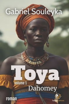 Paperback Toya: Dahomey volume 1 [French] Book