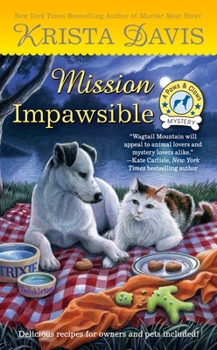 Mission Impawsible - Book #4 of the Paws and Claws Mystery