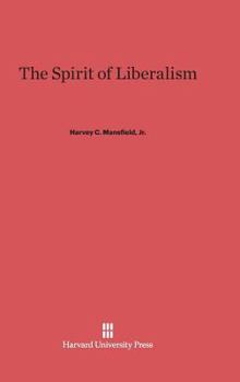 Hardcover The Spirit of Liberalism Book