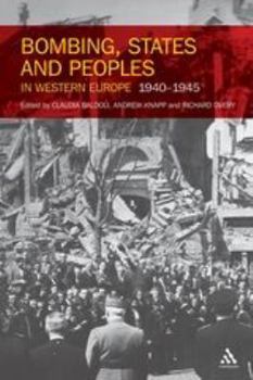 Paperback Bombing, States and Peoples in Western Europe 1940-1945 Book