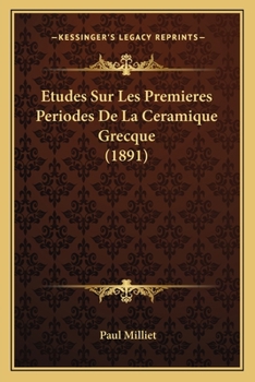 Paperback Etudes Sur Les Premieres Periodes De La Ceramique Grecque (1891) [French] Book