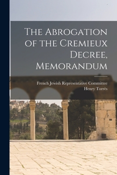 Paperback The Abrogation of the Cremieux Decree, Memorandum Book