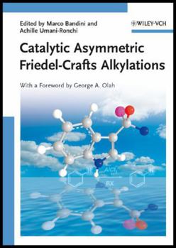 Hardcover Catalytic Asymmetric Friedel-Crafts Alkylations Book