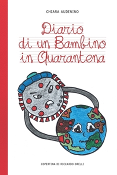 Paperback Diario di un bambino in quarantena [Italian] Book