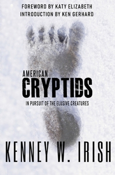 Paperback American Cryptids: In Pursuit of the Elusive Creatures Book