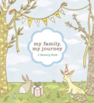Paperback My Family, My Journey: A Baby Book for Adoptive Families Book