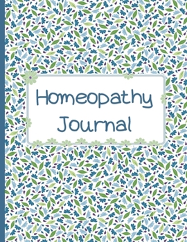 Homeopathy Journal: Homeopathic Notebooks | Remedies | Materia Medica Notes | Pharmacy | Cornell Notes Notebook