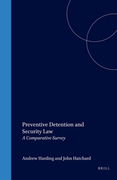 Hardcover Preventive Detention and Security Law: A Comparative Survey Book