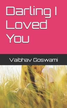 Paperback Darling I Loved You Book