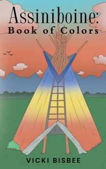 Paperback Assiniboine: Book of Colors Book