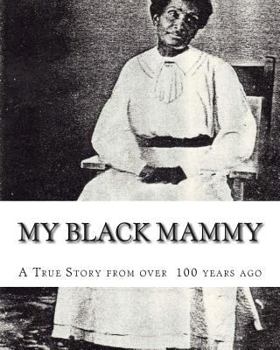 Paperback My Black Mammy Book