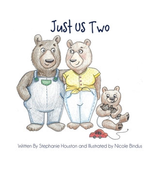 Hardcover Just Us Two Book