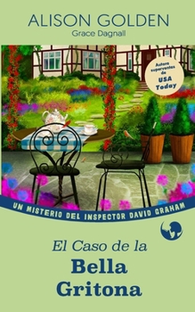 El Caso de la Bella Gritona (Misterios del inspector David Graham) (Spanish Edition)