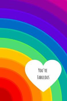 Paperback You're Fabulous: Notebook for Positivity - College Ruled Notebook and Composition Notebook Book