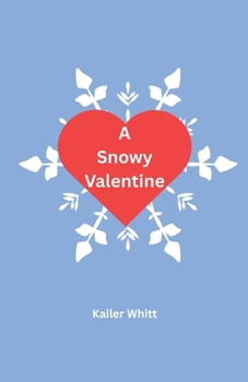 Paperback A Snowy Valentine Book