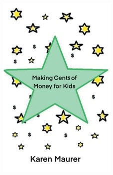 Paperback Making Cents of Money For Kids Book