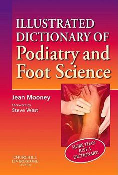 Paperback Illustrated Dictionary of Podiatry and Foot Science Book
