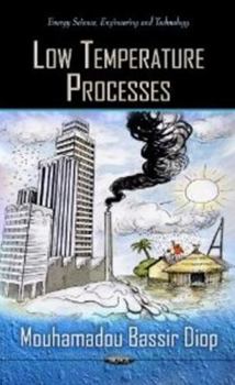 Hardcover Low Temperature Processes Book