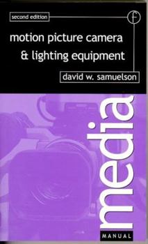 Paperback Motion Picture Camera and Lighting Equipment Book