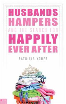Paperback Husbands, Hampers, and the Search for Happily Ever After Book