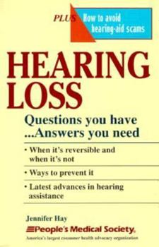 Paperback Hearing Loss: Questions You Have--Answers You Need Book