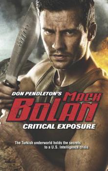 Critical Exposure - Book #171 of the Super Bolan